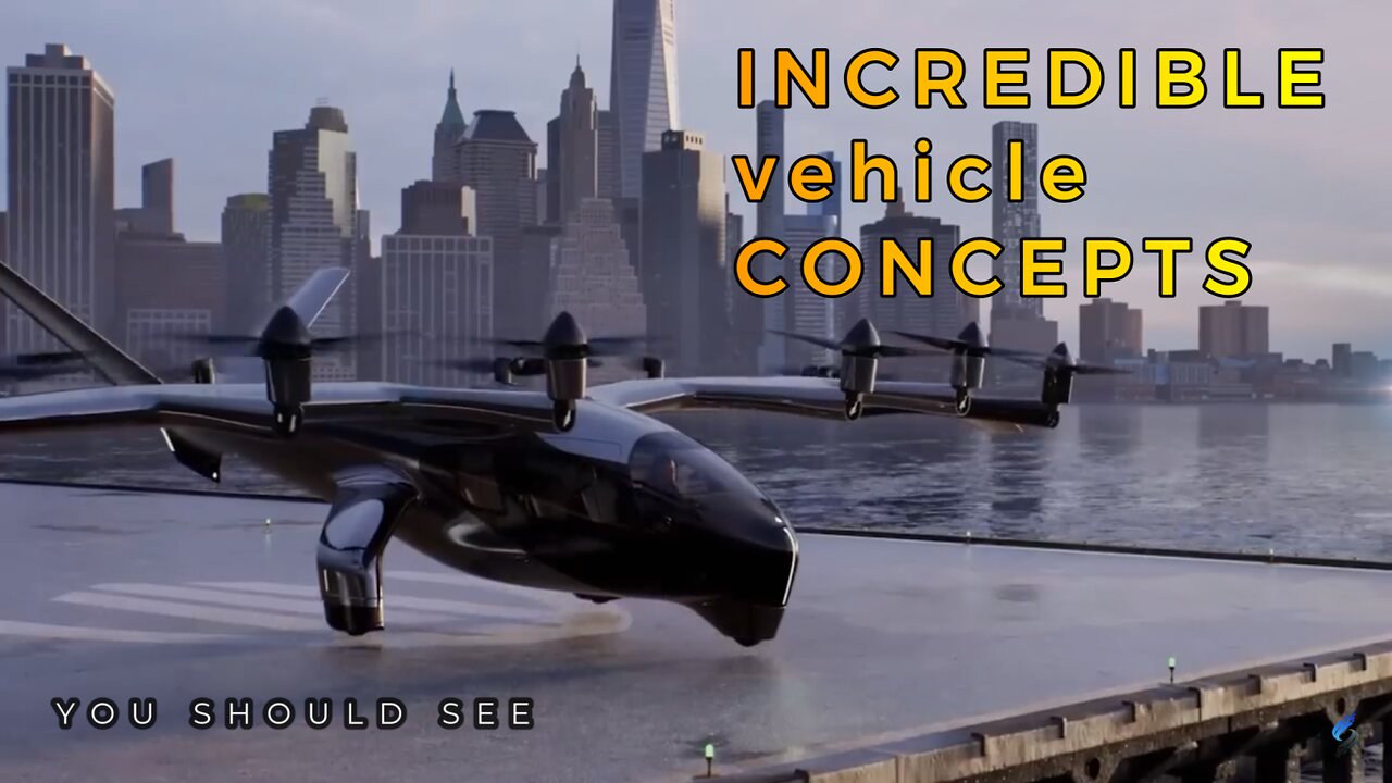 INCREDIBLE vehicle CONCEPTS YOU SHOULD SEE