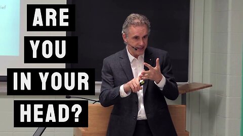 Are YOU Located Inside Your Head? | Jordan Peterson