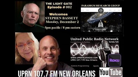 The Light Gate Episode #082: Stephen Bassett