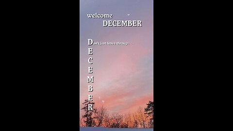 Welcome December