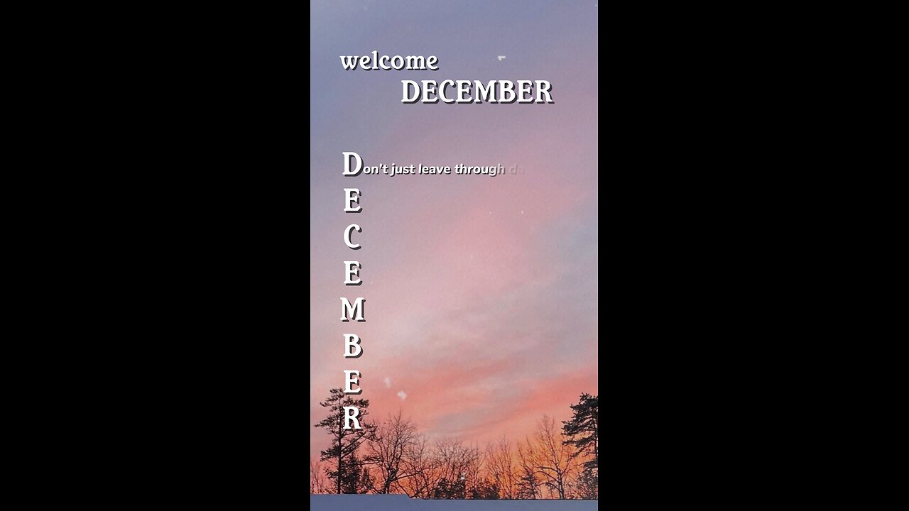 Welcome December