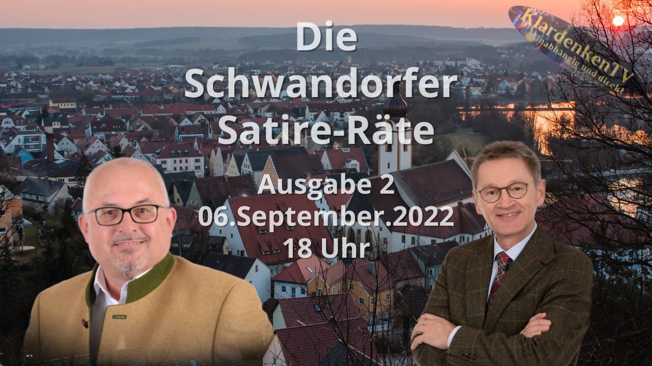 Folge 2 I Die Schwandorfer Satire-Räte am 06.09.2022