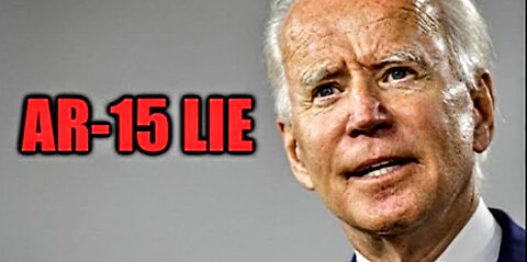 More AR15 Propaganda (Biden Edition)