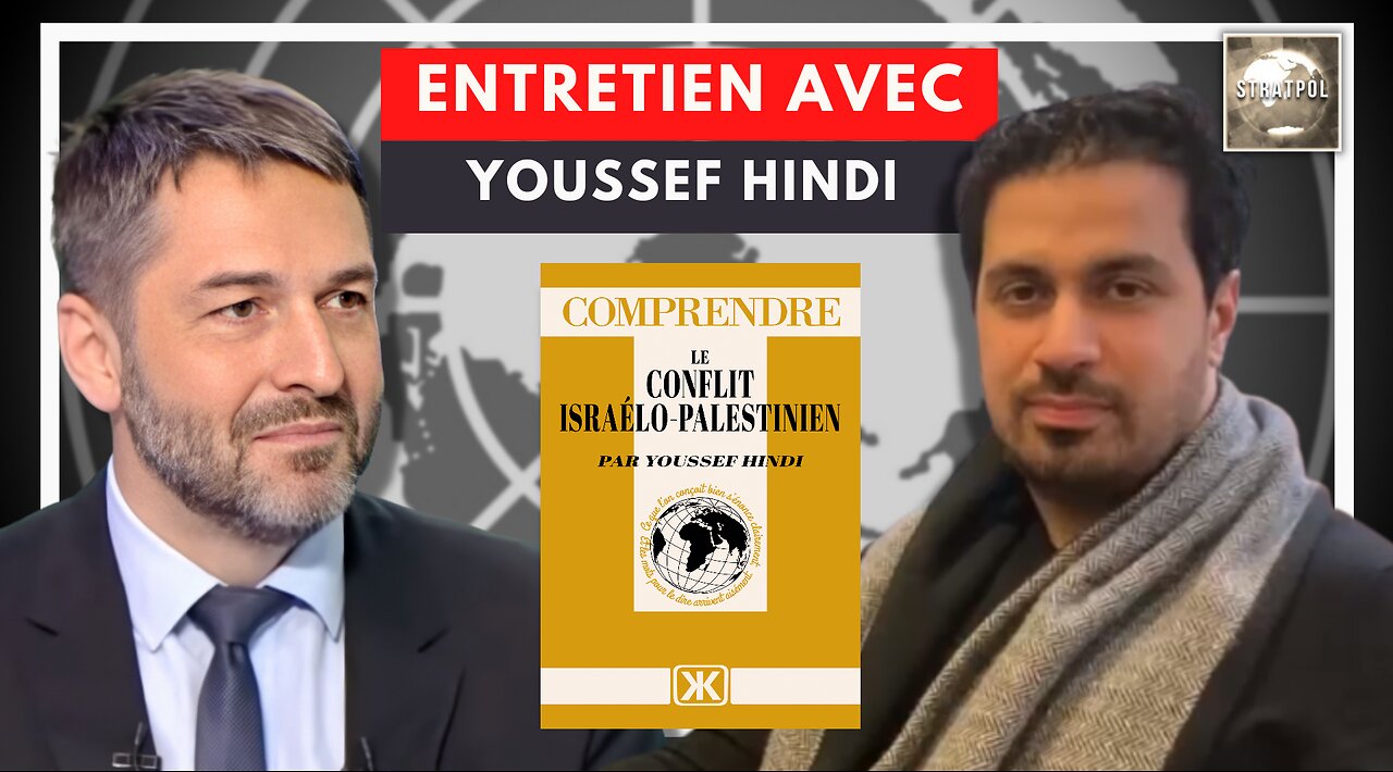 Entretien avec Youssef Hindi, "Comprendre le conflit Israélo-palestinien".