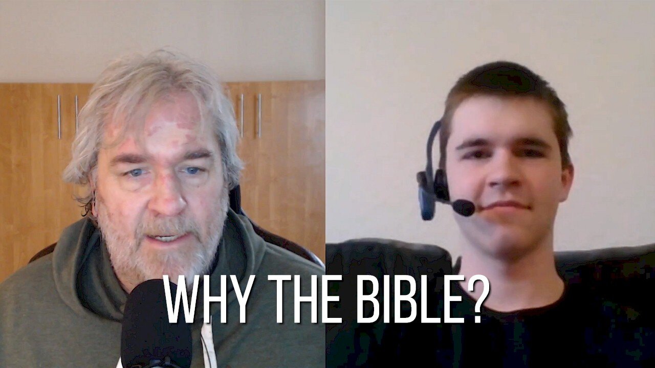 Why the Bible?