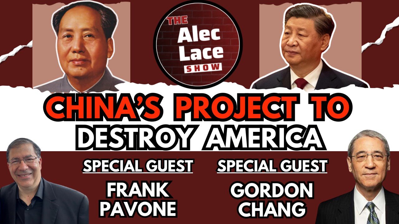 China’s Project to Destroy America | Pope Says “Grave Sin” To Reject Migrants | The Alec Lace Show