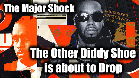 The Major Shock - The Other Diddy Shoe Is About To Drop