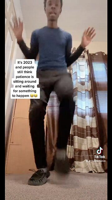 Patience MEANS Actively Working Towards The Results