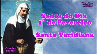 Santa do Dia 1 de Fevereiro, Santa Veridiana