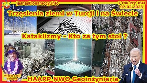 Trzęsienia ziemi w Turcji i na świecie, Kataklizmy - Kto za tym stoi? HAARP, NWO, Geoinżynieria