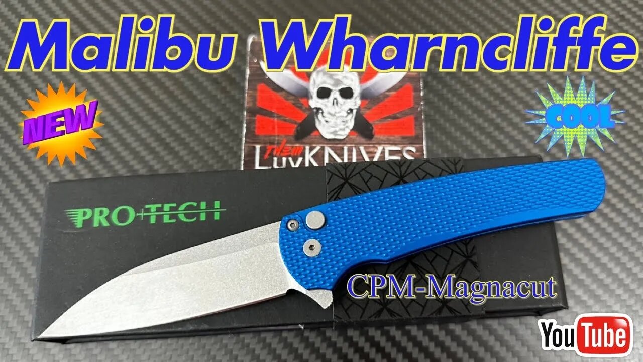 Pro-Tech Malibu “Wharncliffe” with CPM-Magnacut ! I tried to wharn you !