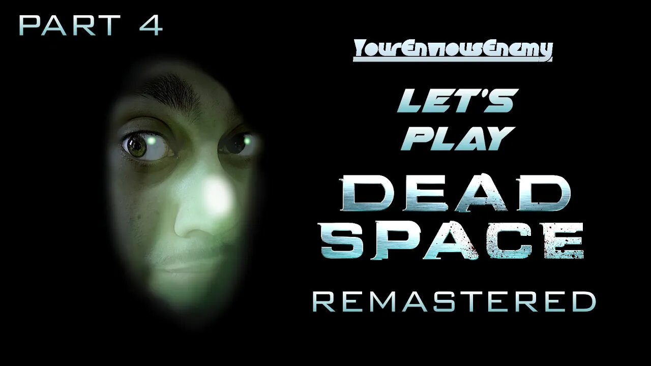 🔴Let's Play The Dead Space Remake (Part 4)