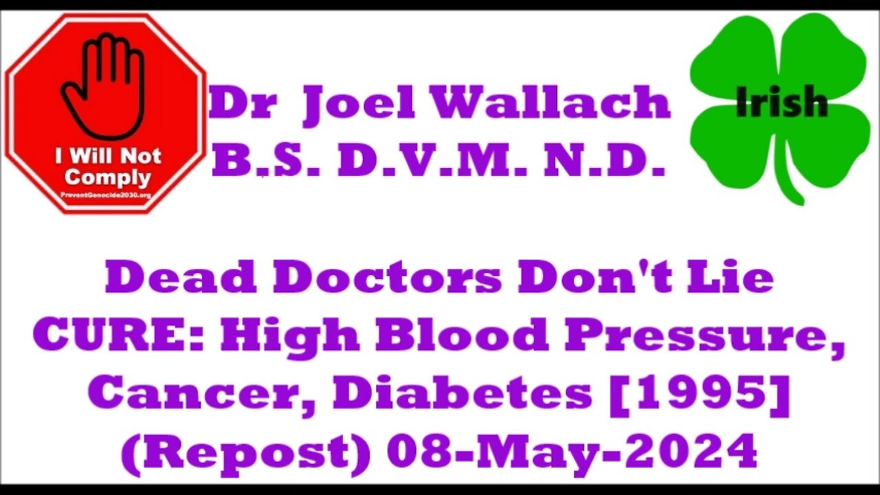 Dead Doctors Don't Lie Dr Joel D. Wallach, B.S. D.V.M. N.D. 1995