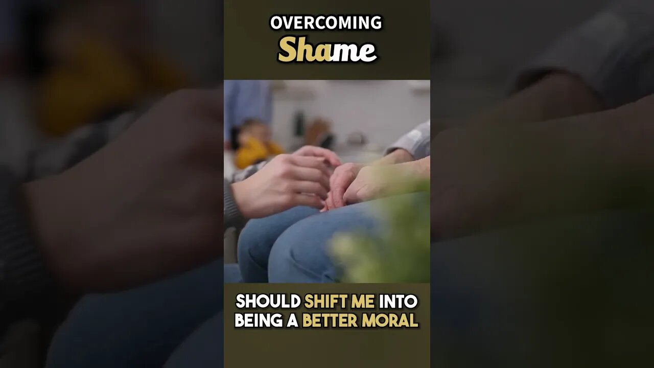 Overcoming Shame #shorts