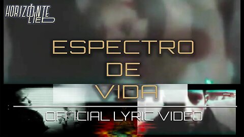 Espectro de Vida (Remaster) [Official Lyric Video]