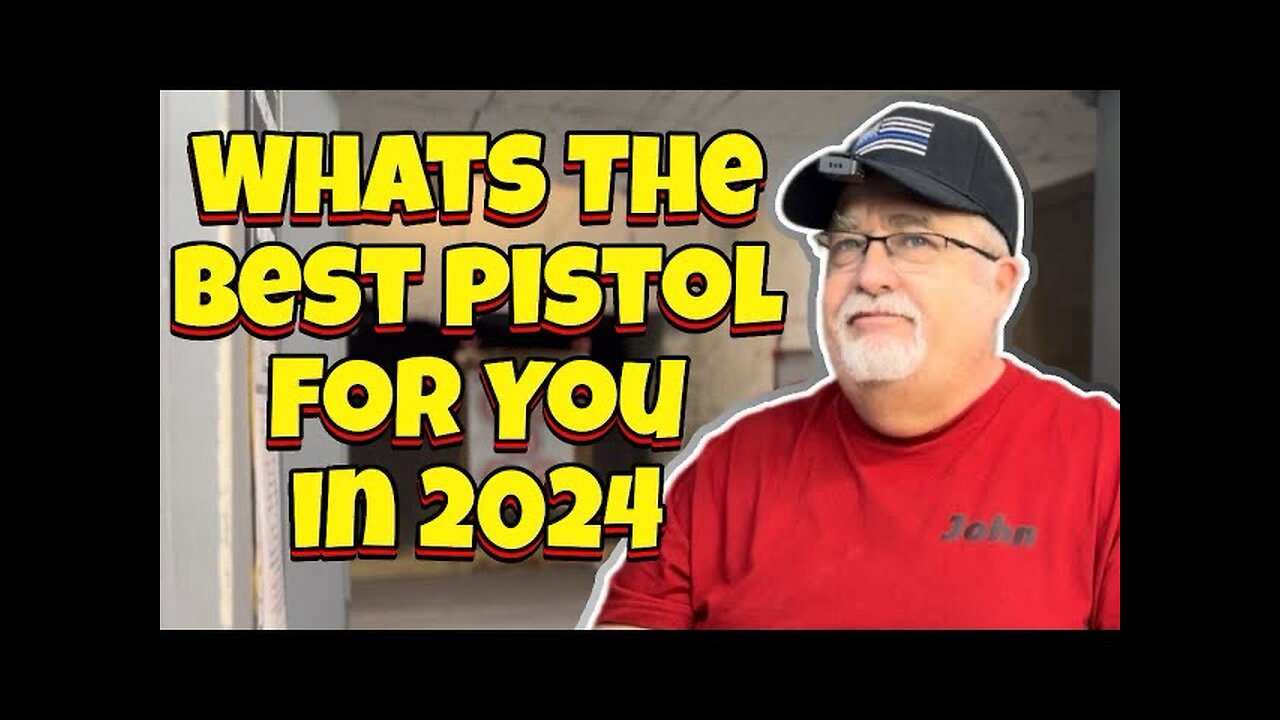 What The Best Pistol For You