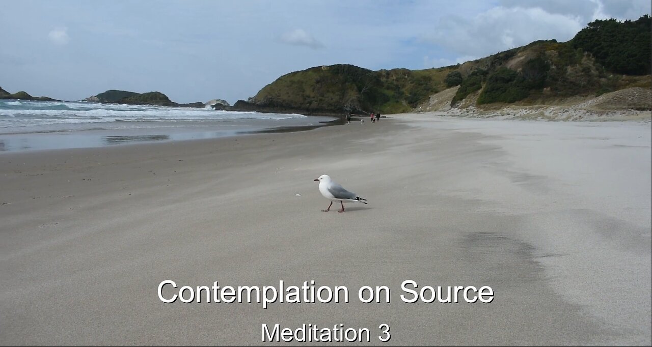 Contemplation on Source - Meditation 3