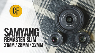 Samyang Remaster Slim (21mm, 28mm, 32mm) modular lens review