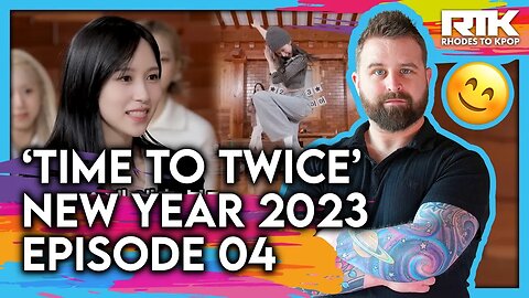 TWICE (트와이스) - 'Time To Twice' New Year 2023, EP 04 (Reaction)