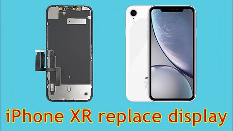 Iphone XR replace Display not full video batery was low