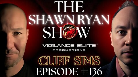 SHAWN RYAN #136 CLIFF SIMS 🏛️ White House Myths, Doomsday Bunkers & Holding The Nuclear Football