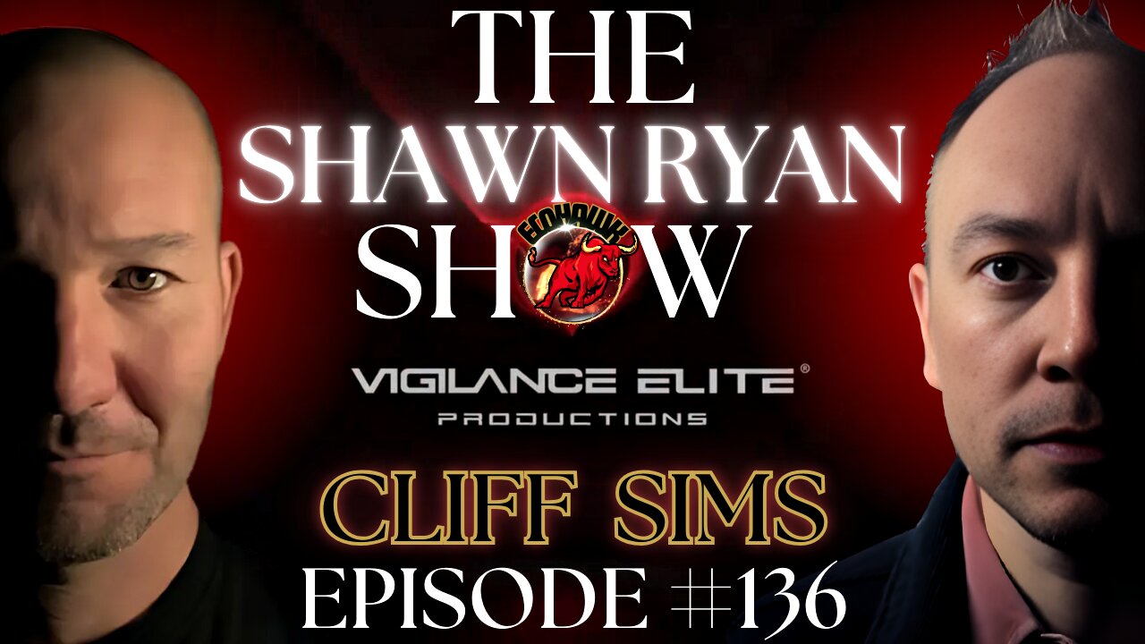 SHAWN RYAN #136 CLIFF SIMS 🏛️ White House Myths, Doomsday Bunkers & Holding The Nuclear Football