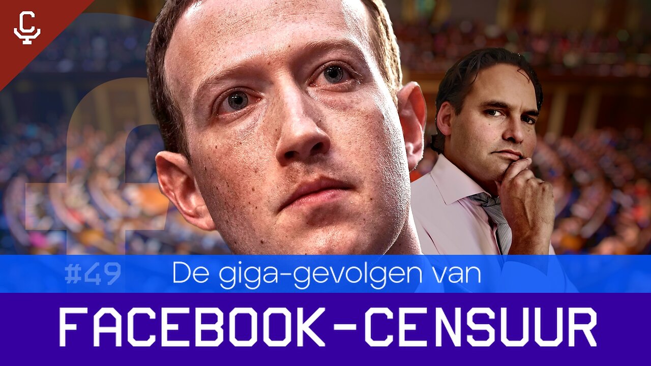 Current Ratio #49 De giga-gevolgen van Facebook-censuur