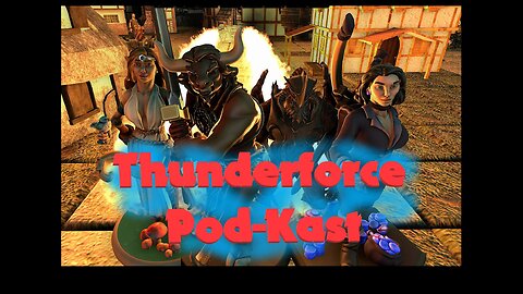 Thunderforce Pod-Kast season 0 episode 26