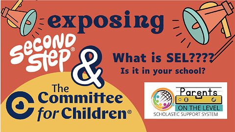 Parents on the Level : EXPOSING SECOND STEP SEL with Marsha Metzger