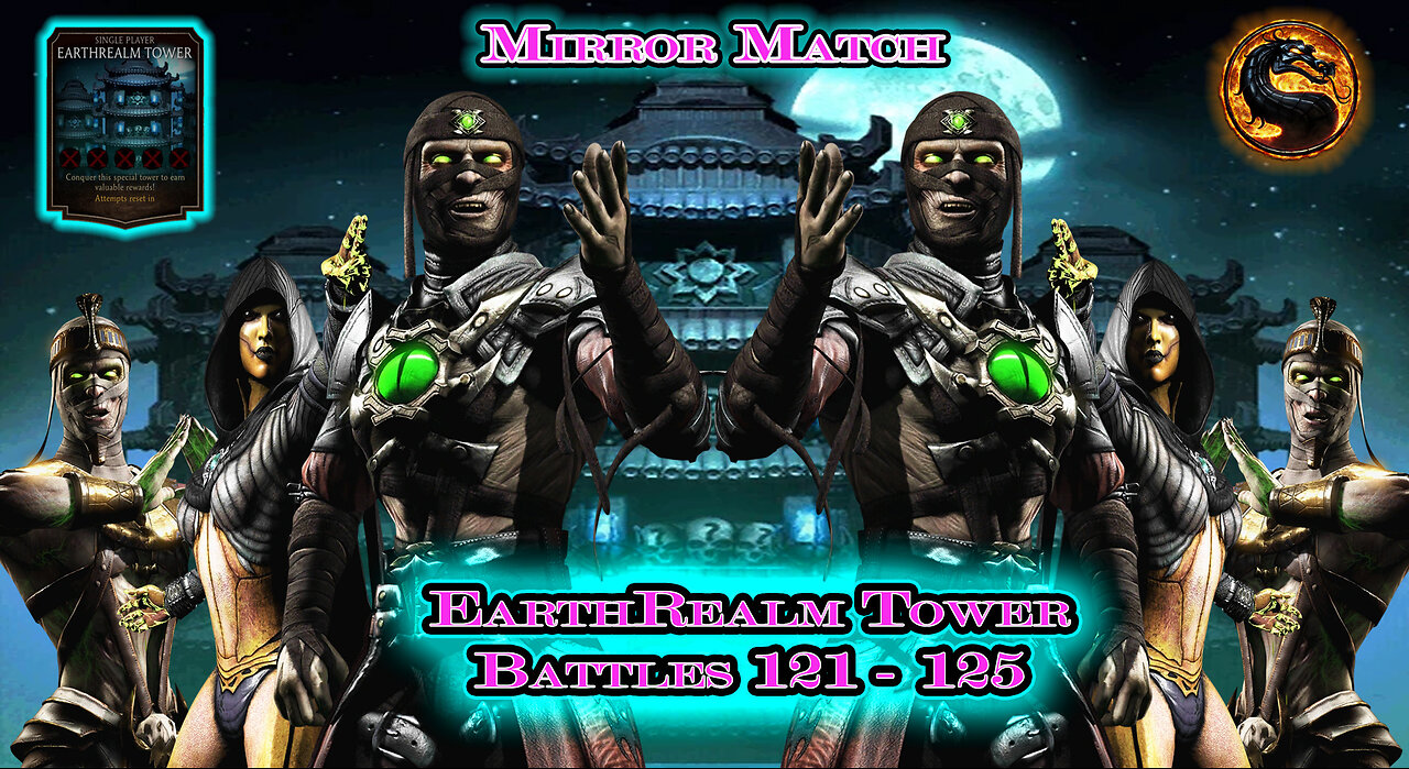 MK Mobile. EarthRealm Tower Battles 121 - 125 [ Mortal Kombat ]