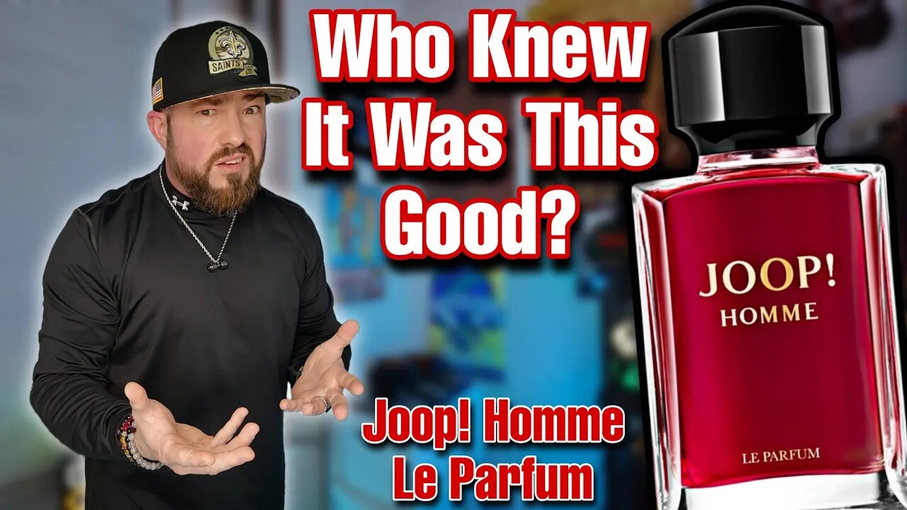 An Amazing Smelling MONSTER Performer | Joop! Homme Le Parfum Review