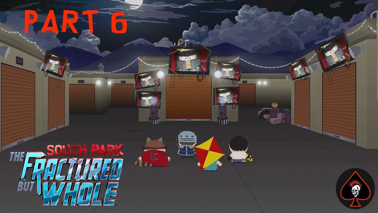 South Park: The Fractured but Whole Play Through - Part 6