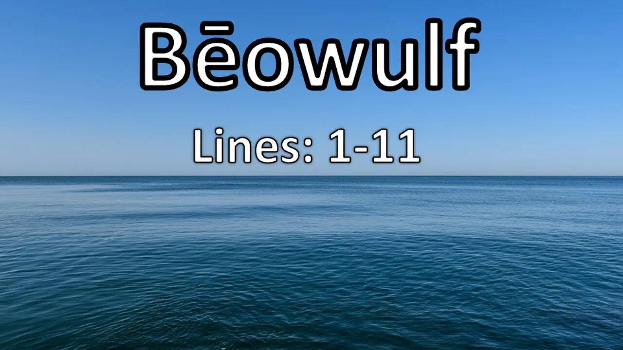 Beowulf: Lines 1-11