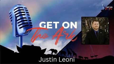 Get On The Ark - Justin Leoni