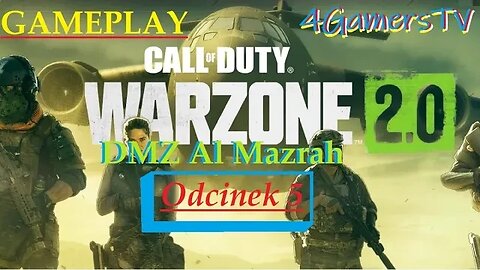 Call Of Duty Warzone 2 0 Gameplay DMZ Al Mazrah Odcinek 5 (bez komentarza)