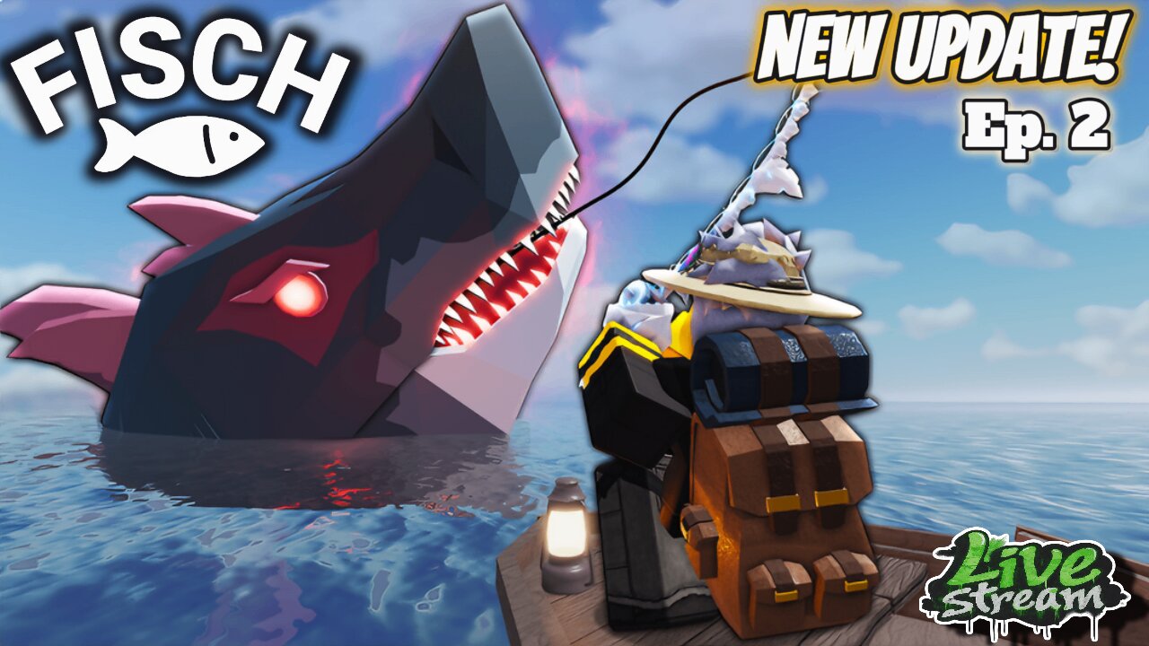 Roblox Fisch: Massive Update! New Fish, New Locations, New Fun! | LIVE