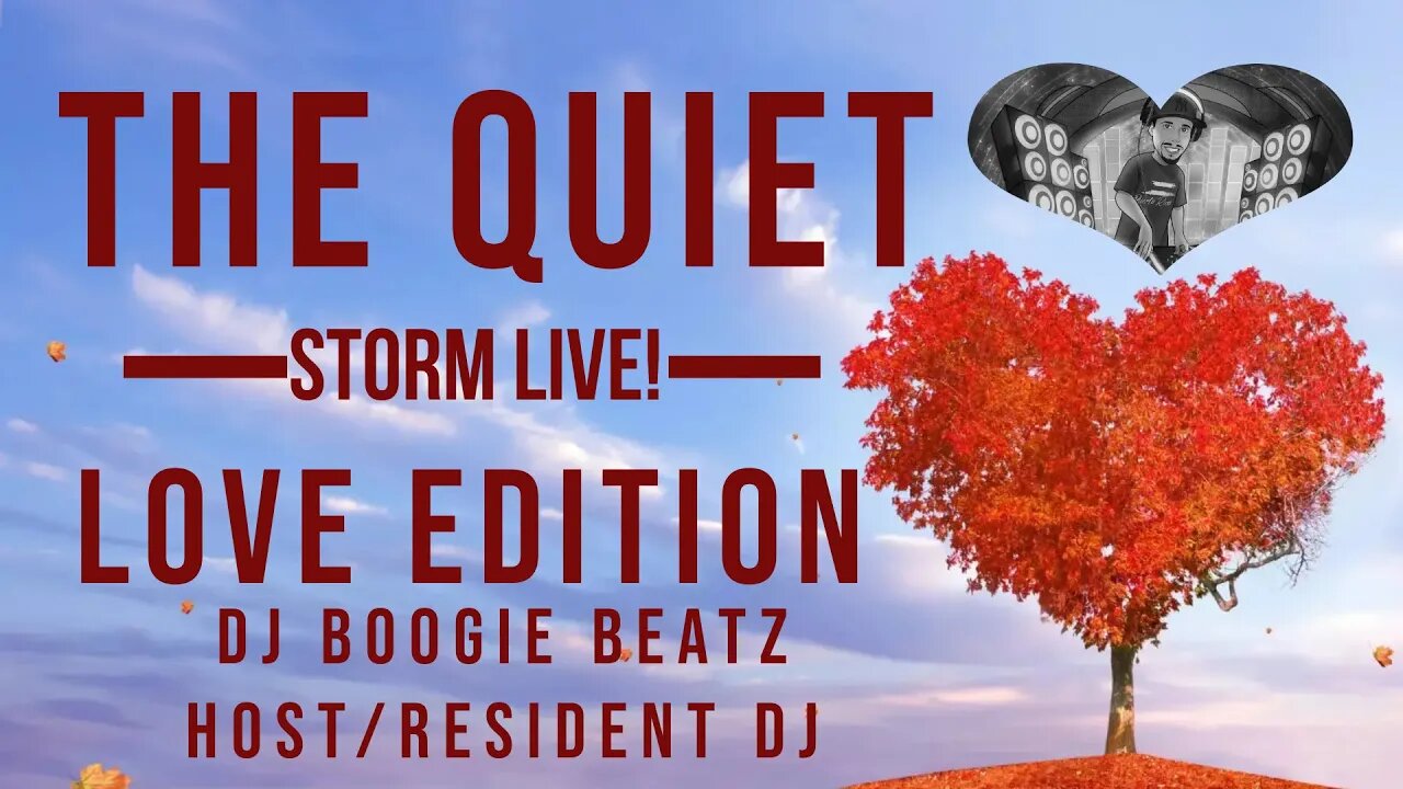 DJ Boogie Beatz | The Quiet Storm Live! | Love Edition