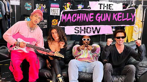 THE MACHINE GUN KELLY SHOW