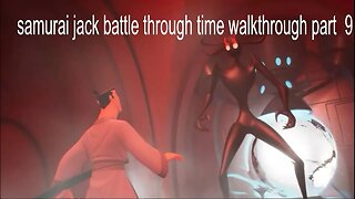 samurai jack battle through time walkthrough part 9