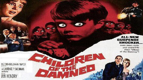 CHILDREN OF THE DAMNED 1964 Well-Made Sequel to Village of the Damned FULL MOVIE HD & W/S