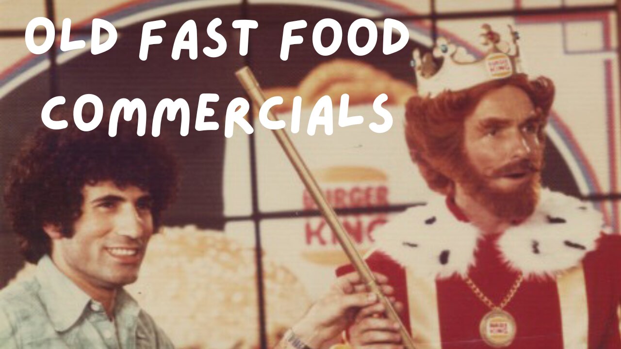 Vintage Fast Food Restaurant Tv Commercials