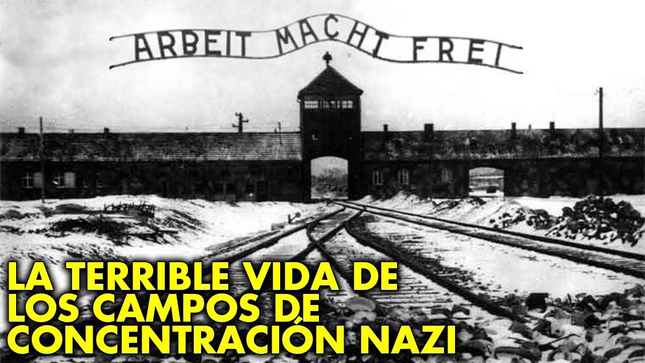 Las Horribles Torturas De Los Campos De Concentración Nazi