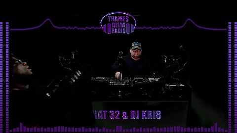 DJ PHAT 32 & DJ KRI8 - SATURDAY SESSION - 28TH JAN 2023 - Thames Delta Radio