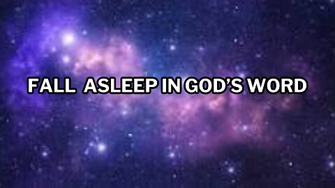 Fall Asleep In God's Word: Bible Stories for Sleep - The Redeemed TV