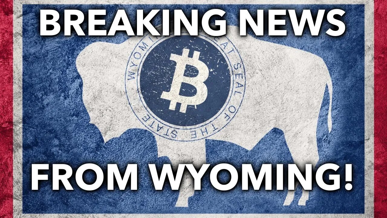 Breaking news from Wyoming! There's hope for Bitcoin