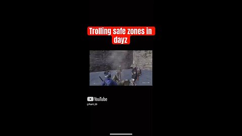 DAYZ TROLLING SAFEZONE