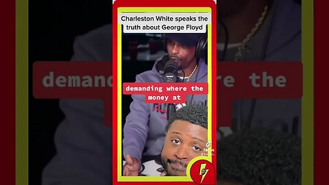 Charleston White tells the truth about George Floyd #blacklivesmatter #Georgefloyd #based