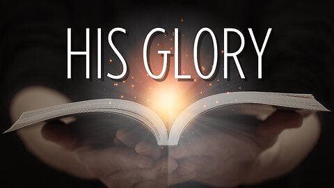 His Glory | December 1st, 2024