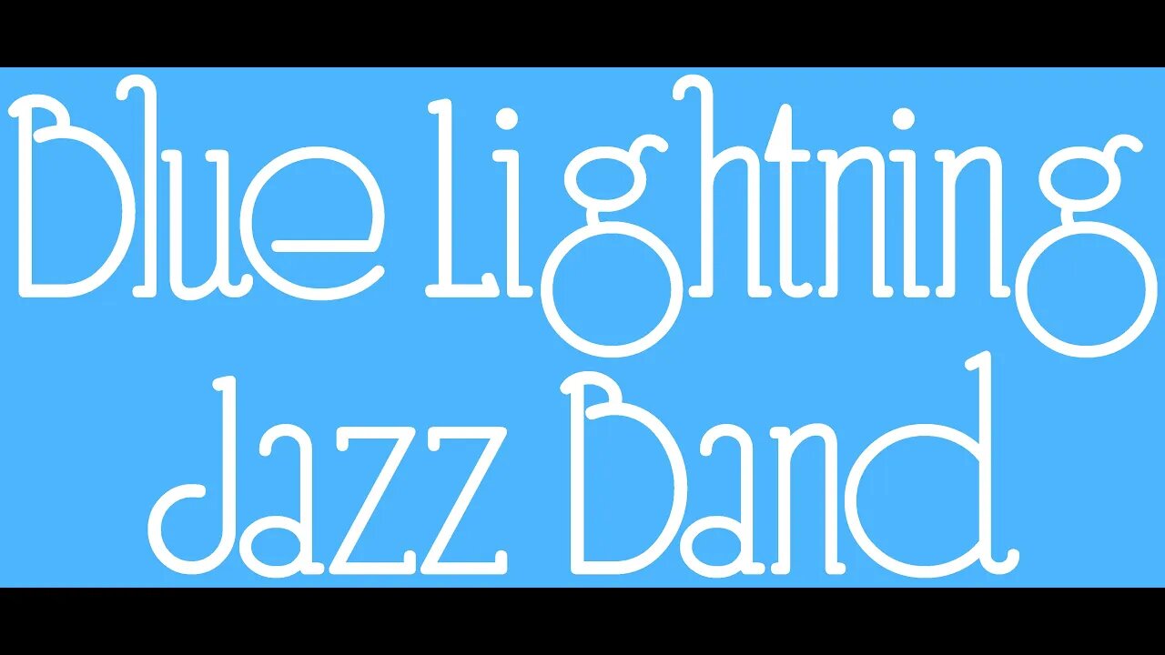 Blue Lightning Jazz Band - January 26, 2023