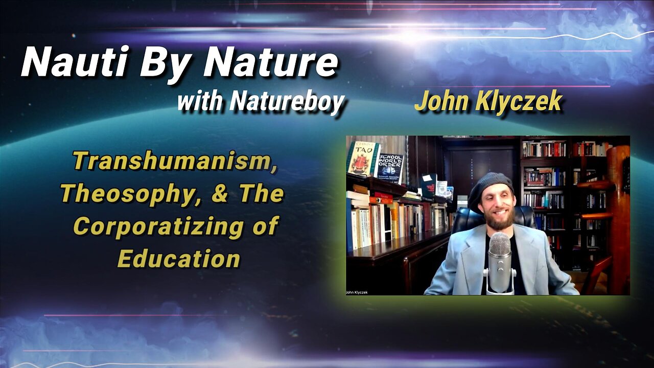 John Kylczek | Transhumanism, Theosophy, & The Corporatizing of Education